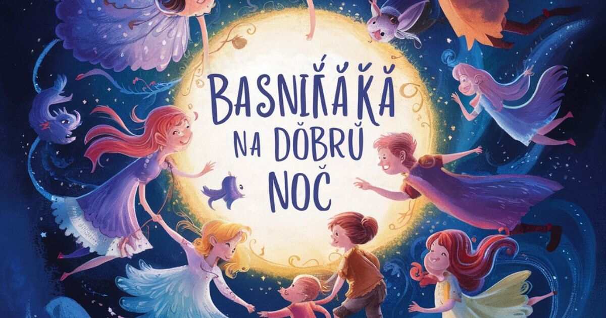 Brighten Your Nights with Basniãƒâ€žã‚â ky Na Dobru Noc: A Magical Journey into Bedtime Tales