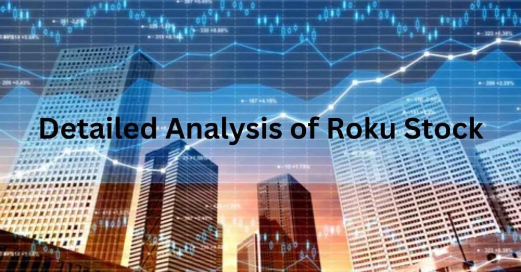 FintechZoom Roku stock refers to the stock of Roku Inc., as analyzed and reported by FintechZoom, a platform that provides financial technology news